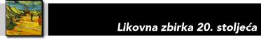 Likovna zbirka 20. stoljeca