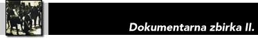 Dokumentarna zbirka II